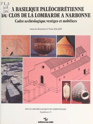 cover image of La basilique paléochrétienne du clos de la Lombarde à Narbonne